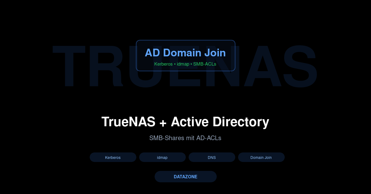 Join Active Joining TrueNAS to Active Directory: SMB Shares with AD Permissions ...